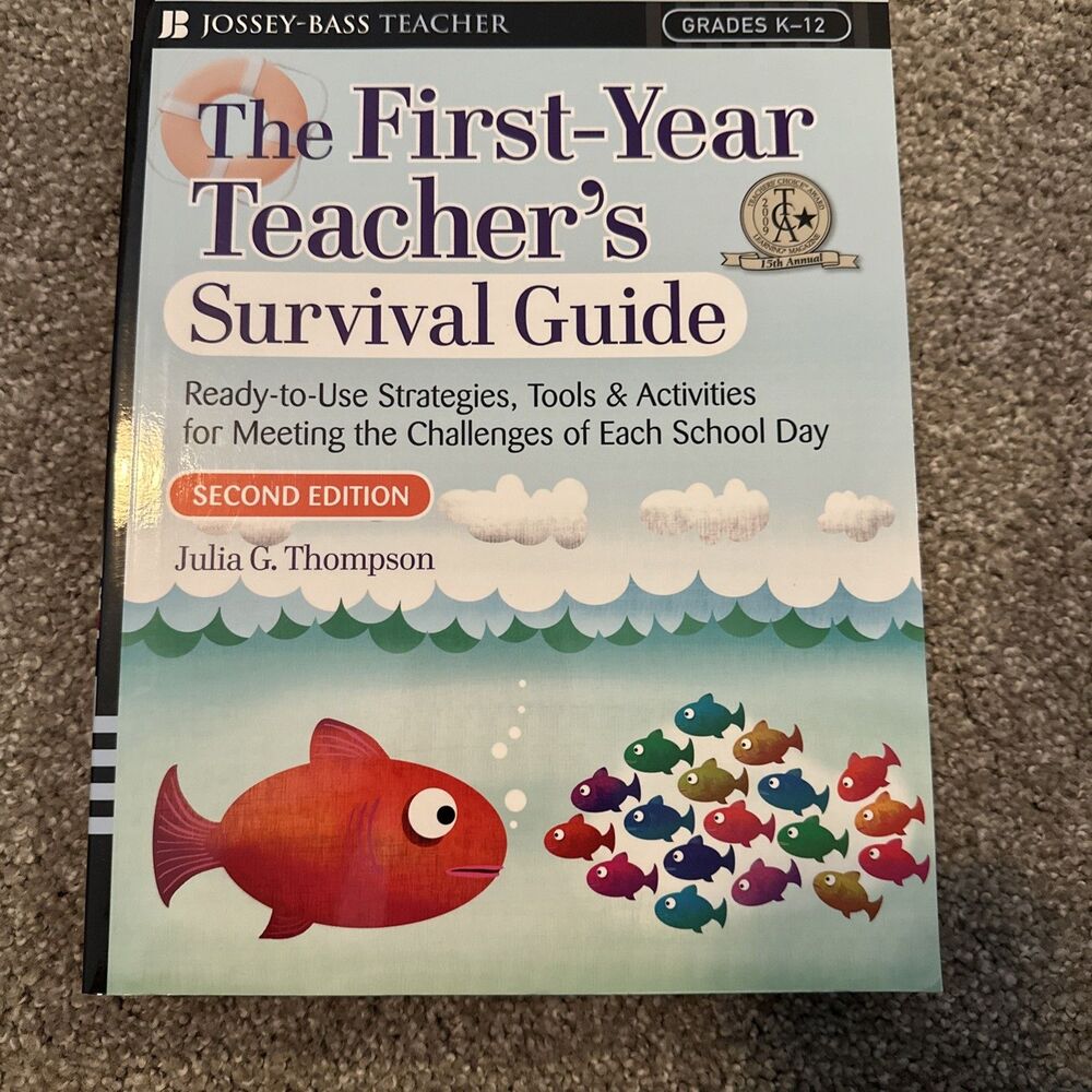 First-Year Teacher's Ready-to-Use Strategies, Tools and Activities for Meeting..
